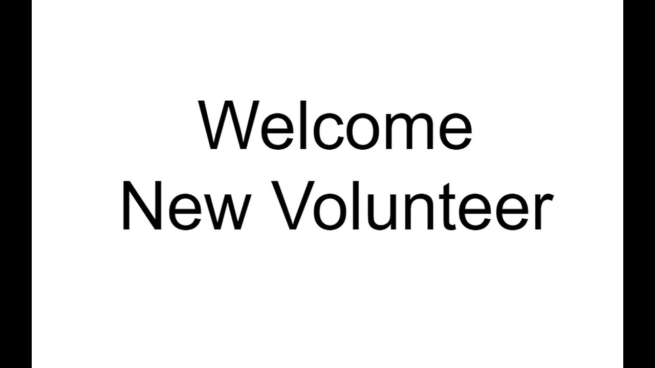 Welcome new Volunteer