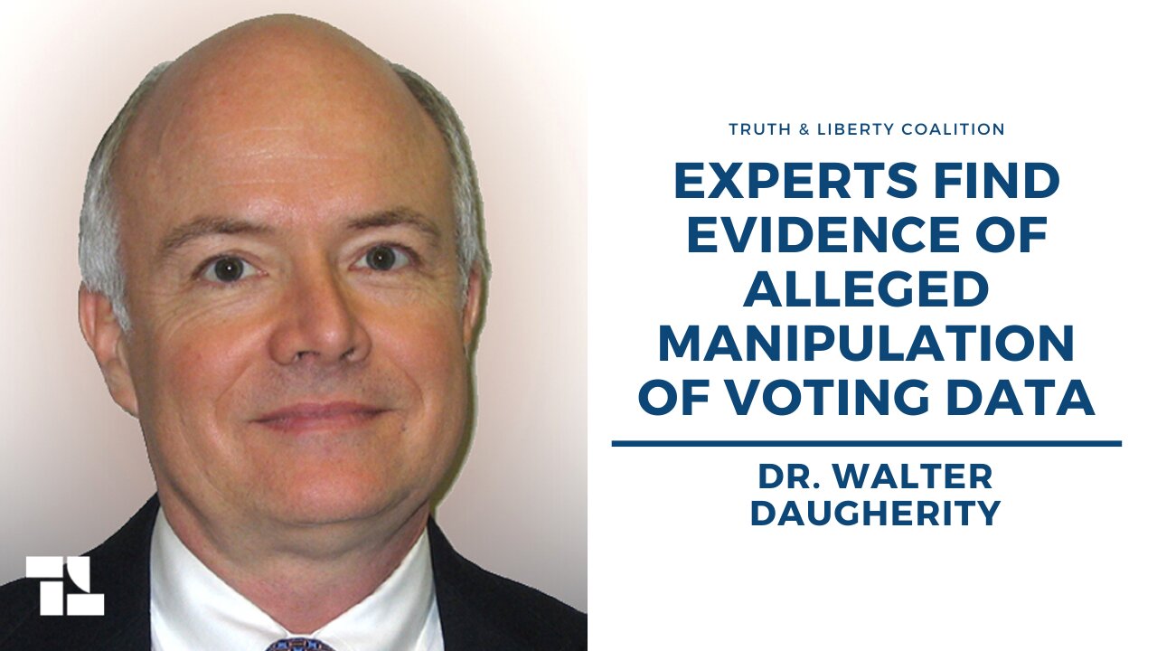 Dr. Walter Daugherity: Experts Find Evidence of Alleged Manipulation of Voting Data