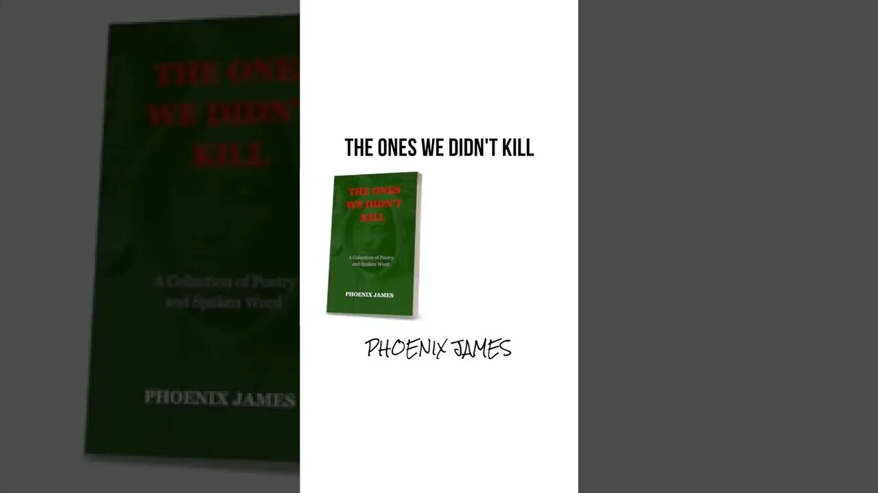 The Ones We Didn't Kill #phoenixjames #book #poet #spokenword #poetry #writing #reading #poet #books