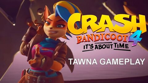 Crash Bandicoot 4 (PS4) - Tawna Gameplay