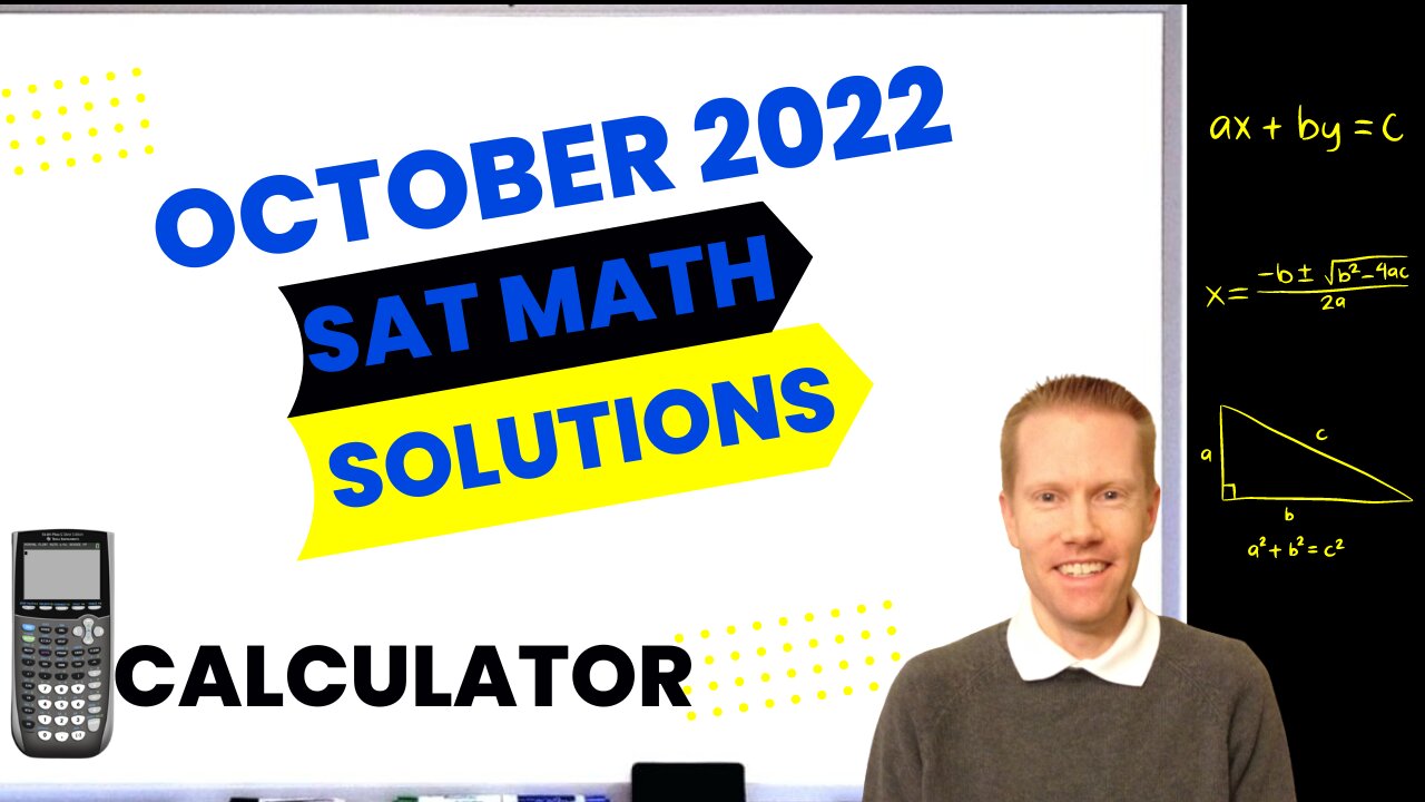 October 2022 QAS SAT Math Calculator Section Full Solutions & Explanations