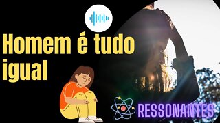 Homem é Tudo Igual - "Caso para Estudo e Reflexão"