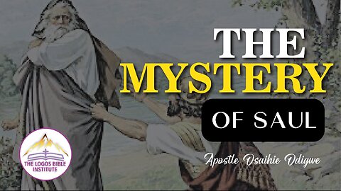 SUNDAY 2023-02-26 - THE MYSTERY OF SAUL - APOSTLE OSAIHIE ODIGWE