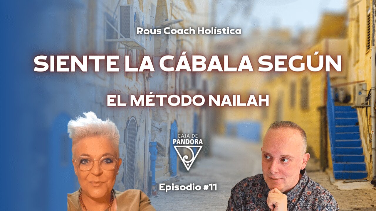 Siente la Cábala según el Método Nailah con Rous Coach Holística