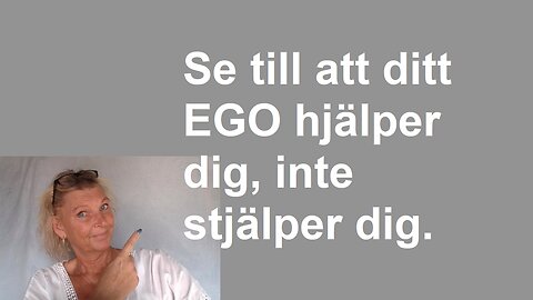 Hur kan jag få ett bra samarbete med mitt EGO?