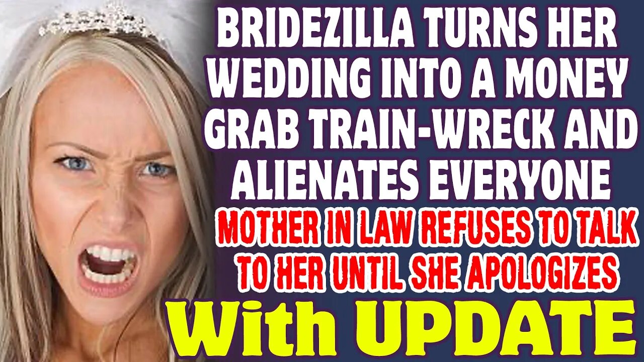 Bridezilla Turns Her Wedding Into A Money Grab Train-wreck And Alienates Everyone - Reddit Stories