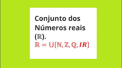 MATEMÁTICA – AULA 05 - Conjunto dos Números Reais (R)