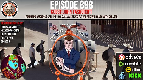 NNR ֍ EPISODE 898 ✟ Guest: John Fashcroft ✟ Featuring: Audience Calls Ins - We Discuss America's Future And WN Issues