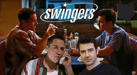 Swingers (1996) Chick-Flicks for Guys! (Part 2)