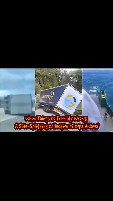 When Things Go Terribly Wrong: A Side-Splitting Collection of Oops Videos!