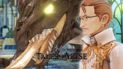 A TRAITOR AND HIS DOGGO - Tales of Arise part 11