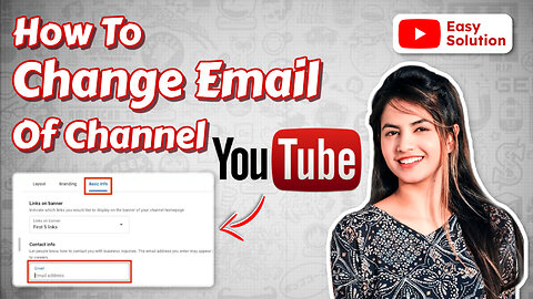 How to change the email on the Youtube channel