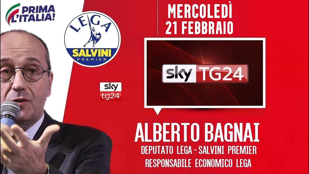 🔴 Interventi dell'On. Alberto Bagnai, Responsabile econ. Lega, ospite a "SkyTg24 Economia" (21/2/24)