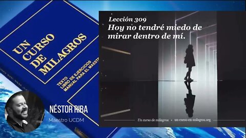 Lección 309 de Un Curso de Milagros