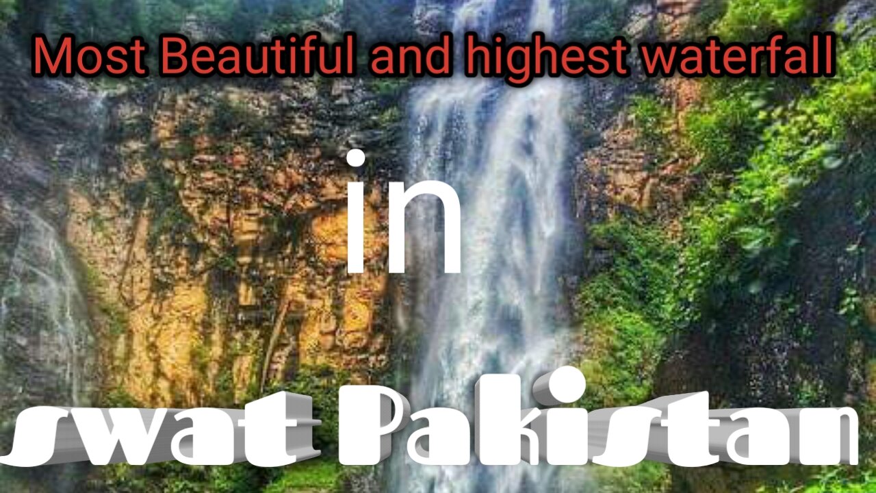 Most Beautiful waterfall in Pakistan