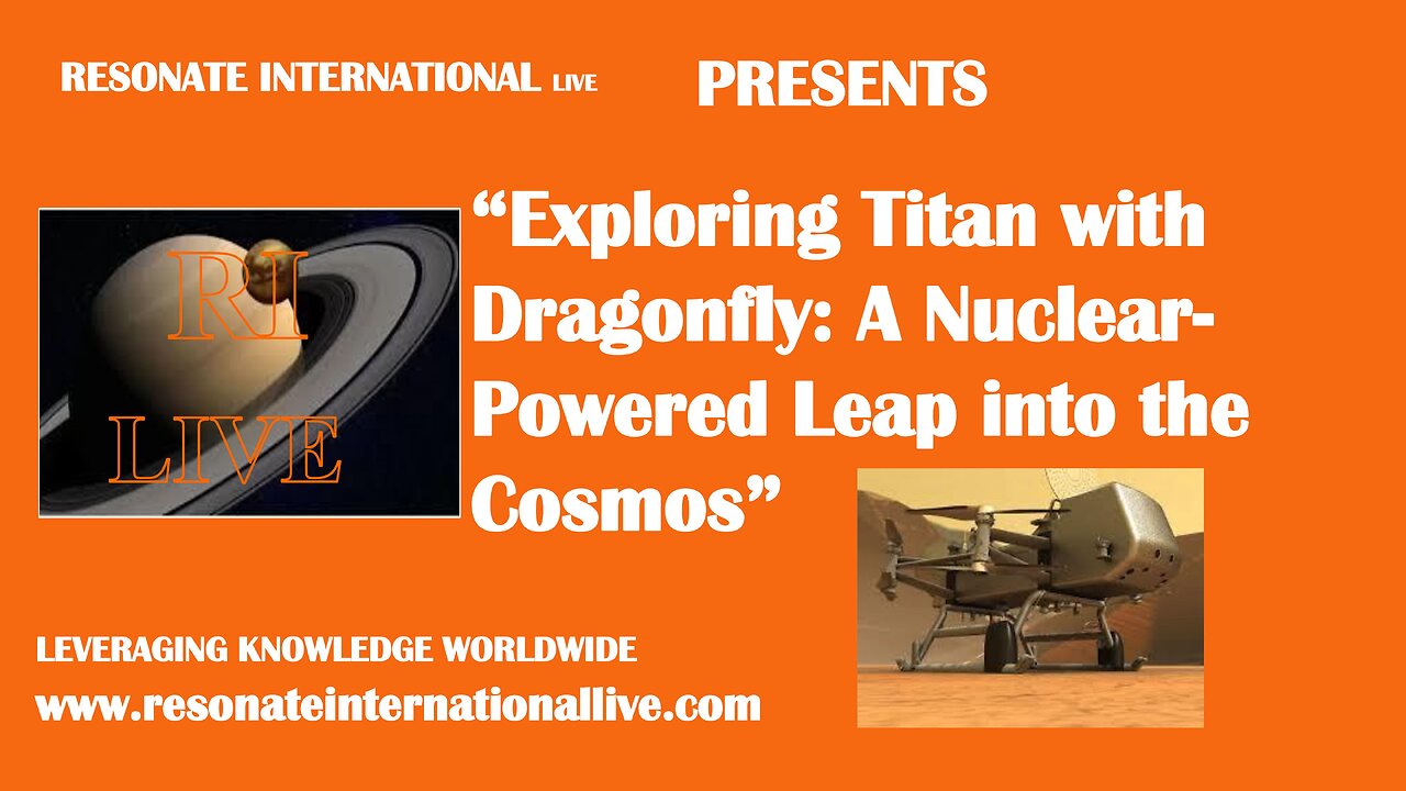 “Exploring Titan with Dragonfly: A Nuclear-Powered Leap into the Cosmos”