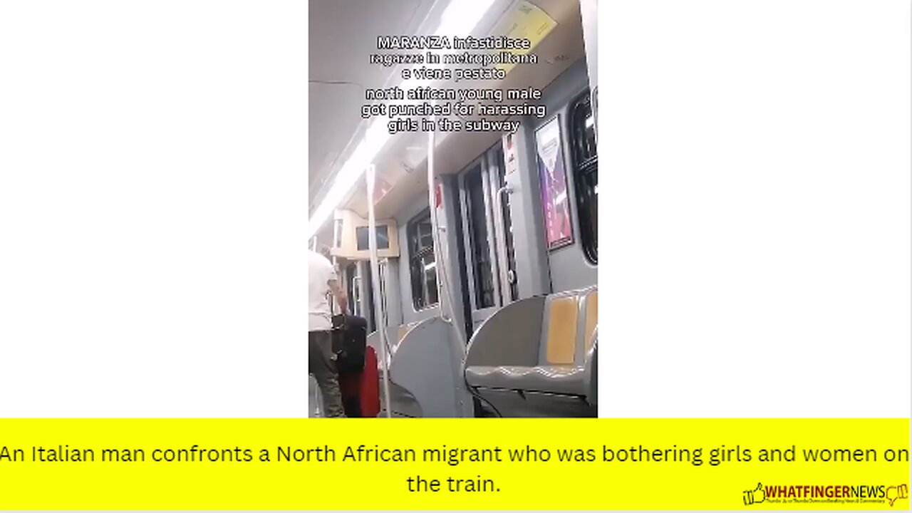 An Italian man confronts a North African migrant who was bothering girls and women on the train.