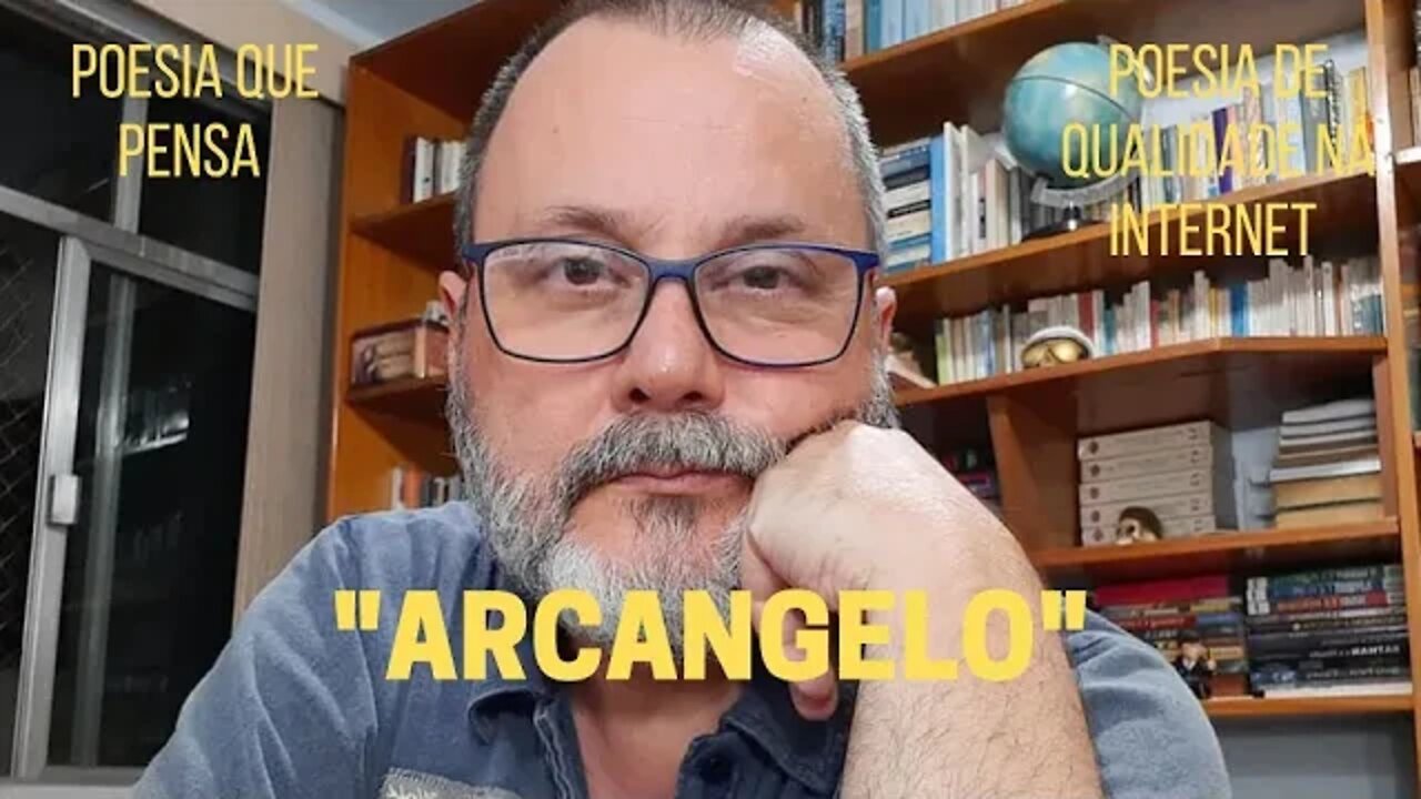 Poesia que Pensa − "ARCANGELO" e outros poemas autorais