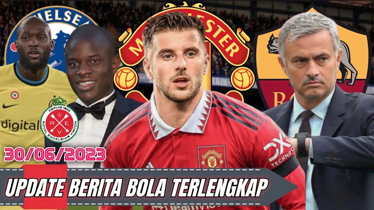 Berita Bola Terbaru Hari Ini | Mason Mount,N'Golo Kante,Jose Mourinho ,Romelu Lukaku