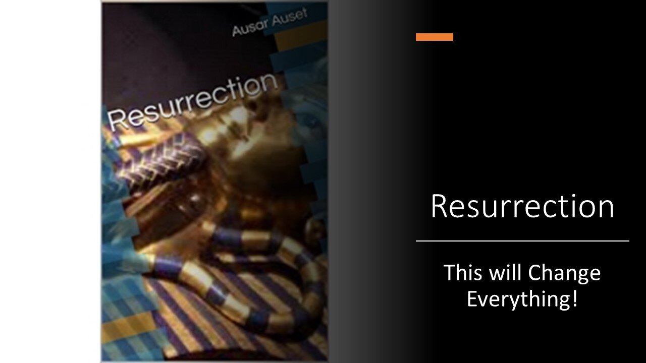 Resurrection: This will Change Everything!