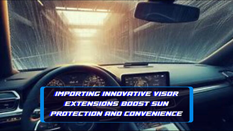 Revolutionize Your Car Experience with Innovative Sun Shade Visor Extensions!