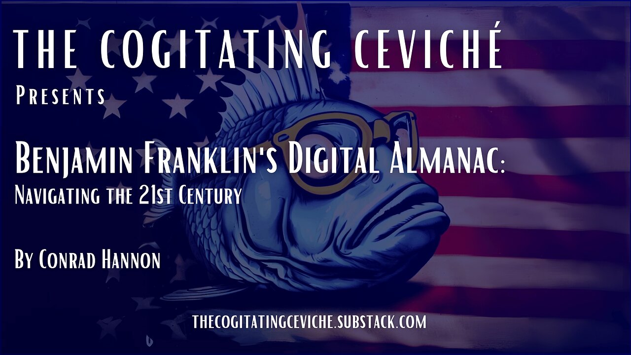 Benjamin Franklin's Digital Almanac: Navigating the 21st Century