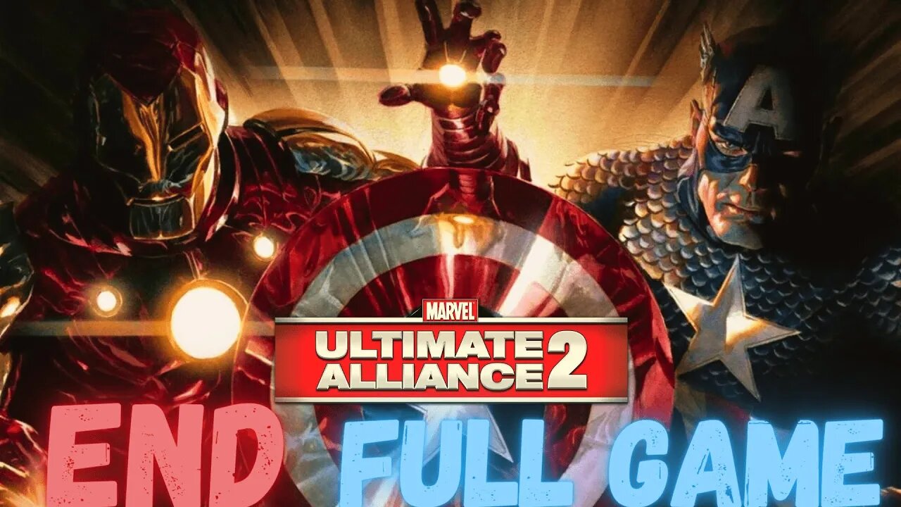 MARVEL: ULTIMATE ALLIANCE 2 (Anti) Gameplay Walkthrough Finale & Ending FULL GAME