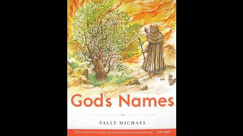 Audiobook | God's Names | p. 108-115 | Tapestry of Grace | Y1 U1