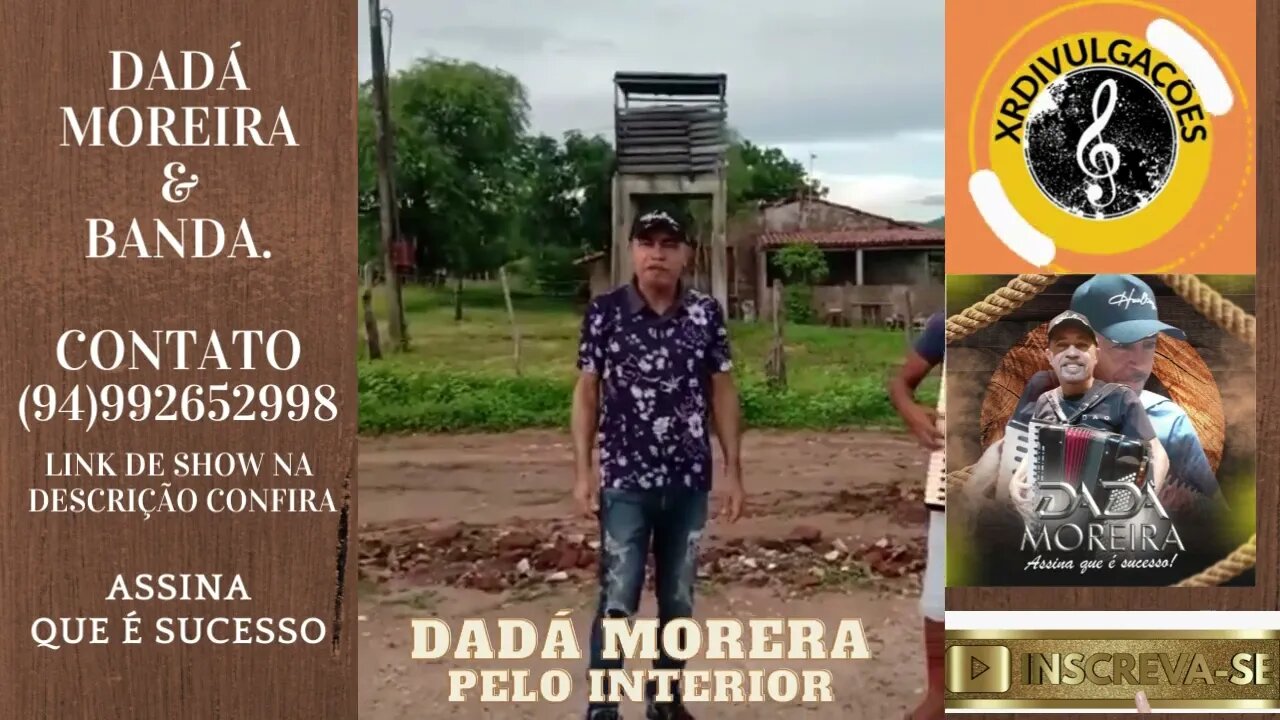 DADÁ MORERA PELO INTERIOR