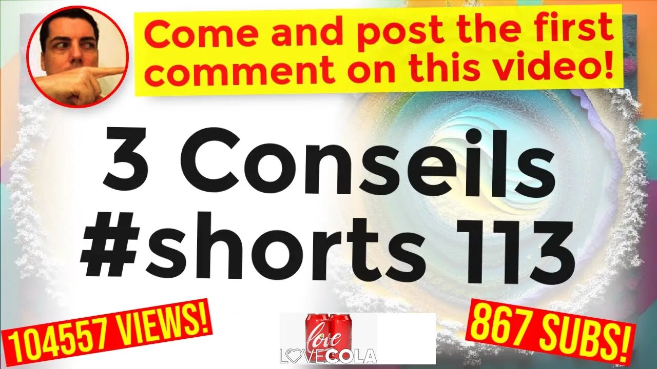 3 Conseils #shorts 113