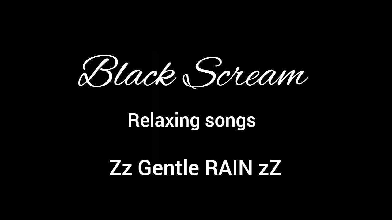 BLACK SCREAM - GENTLE RAIN Sounds for Sleeping. Sleep and Relaxation.