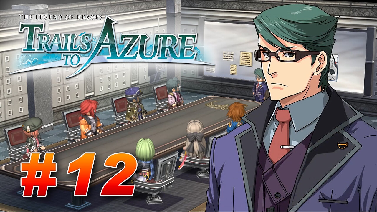 The Legend of Heroes: Trails to Azure Part 12 - Chapter 2 Events