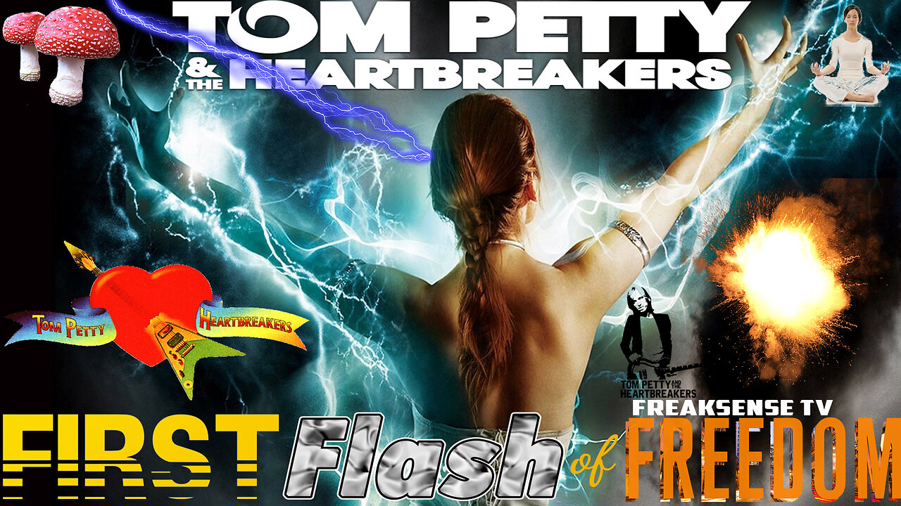 First Flash of Freedom by Tom Petty & the Heartbreakers ~ That Moment You Connect to God