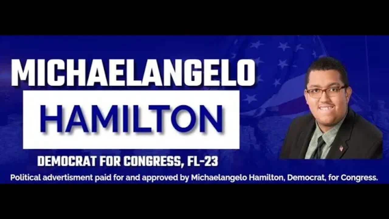 #florida2022 #22yearold #Runningforcongress #michaelangelohamilton