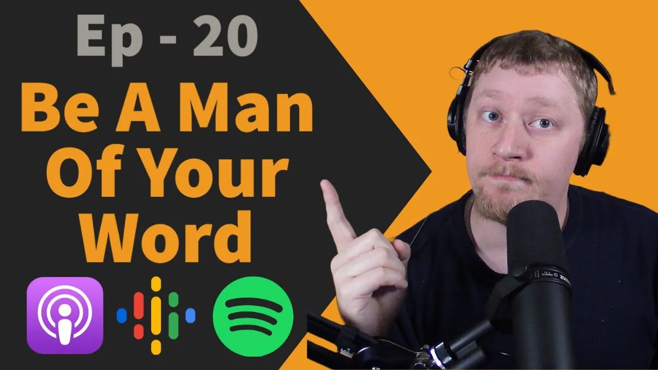 20 - Let 'Yes' be 'Yes' and 'No', 'No' || Become a Man of Your Word.