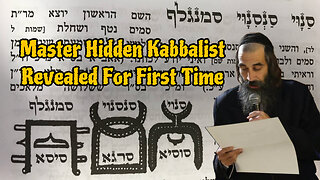 Master Hidden Kabbalist Revealed For The First Time