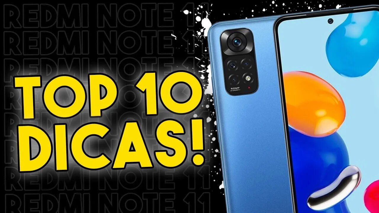 TOP 10 DICAS E TRUQUES para o Redmi Note 11 que você PRECISA SABER!