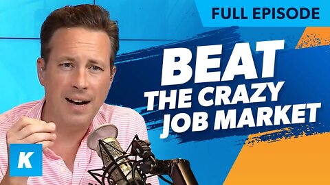This Is The 2022 Job Market Survival Guide