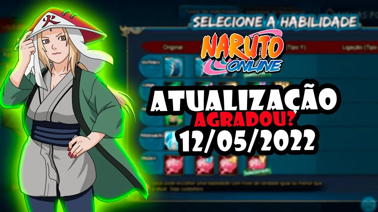 Atualização do 12/05/2022 Naruto Online, agradou? #NarutoOnline #TsunadeQuintaHokage