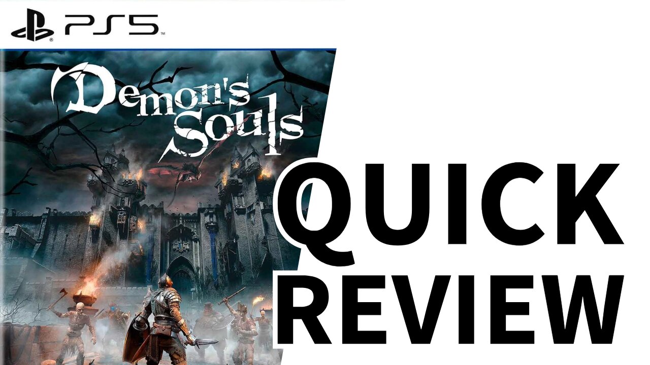 Demon's Souls 2020 PS5 - Quick Review