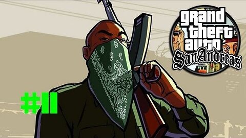 Grand Theft Auto: San Andreash - Episode 11: OG F__K UP!!!!!