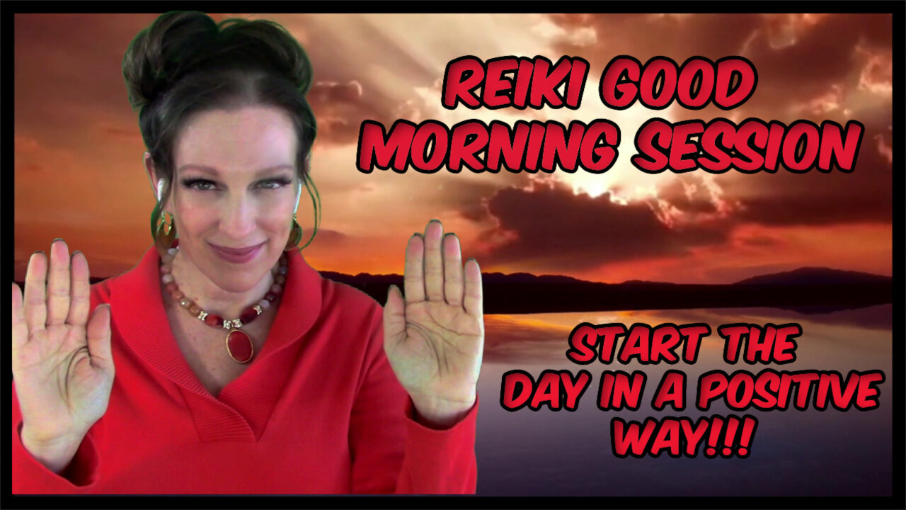 Reiki Morning Session For Having A Great Day l Reiki Symbols - Positivety - Affirmations