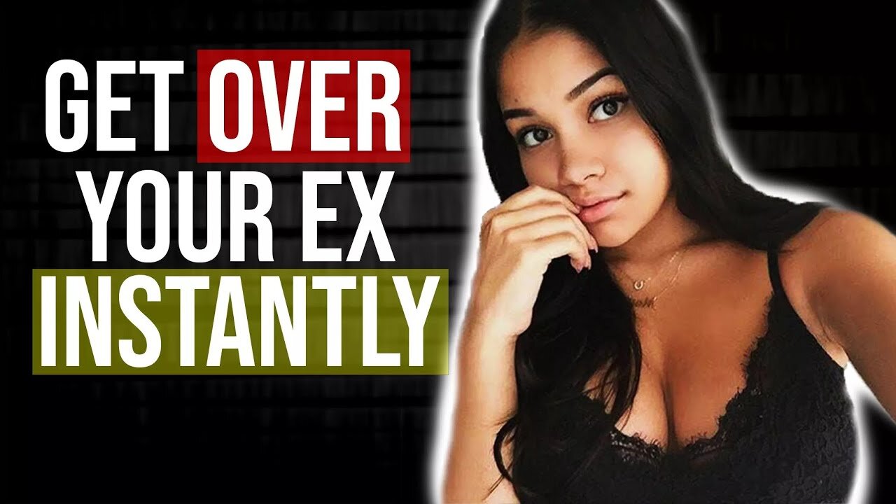 How To GET OVER YOUR EX INSTANTLY | Breakup Psychology