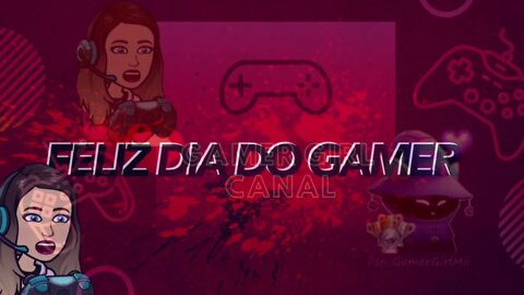 Feliz Dia do Gamer 2021 - A Todos os Gamers minha pequena homenagem por esse dia especial !!