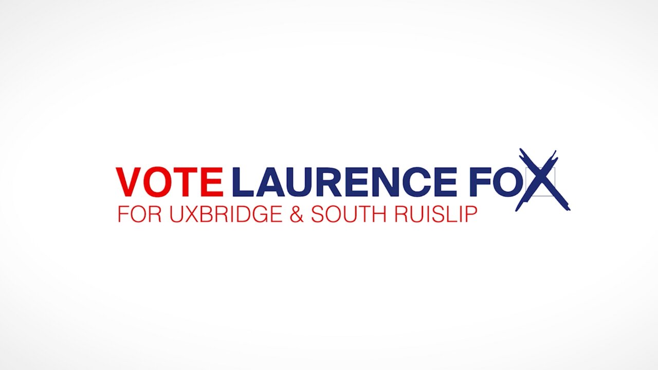 Vote For Laurence Fox in Uxbridge and South Ruislip