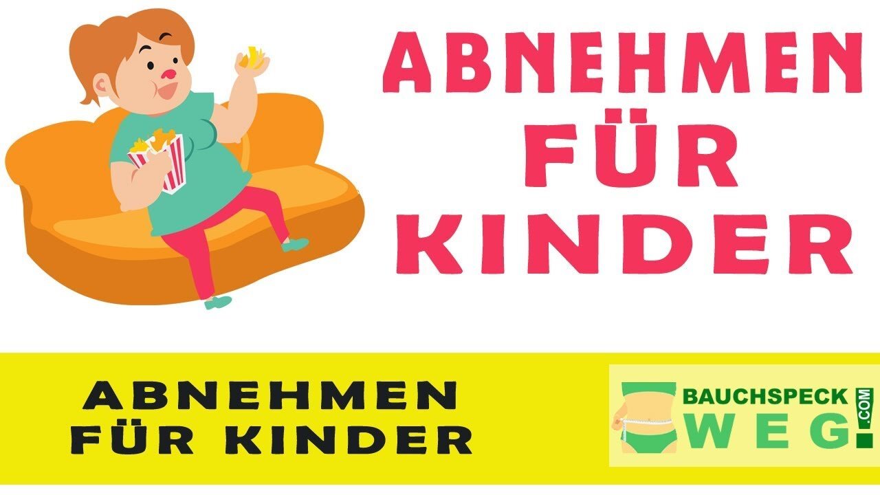 TOP 10 Tipps zum ABNEHMEN FÜR KINDER und JUGENDLICHE - Schnell Abnehmen für Kinder Teenager