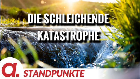 Die schleichende Katastrophe | Von Felix Feistel