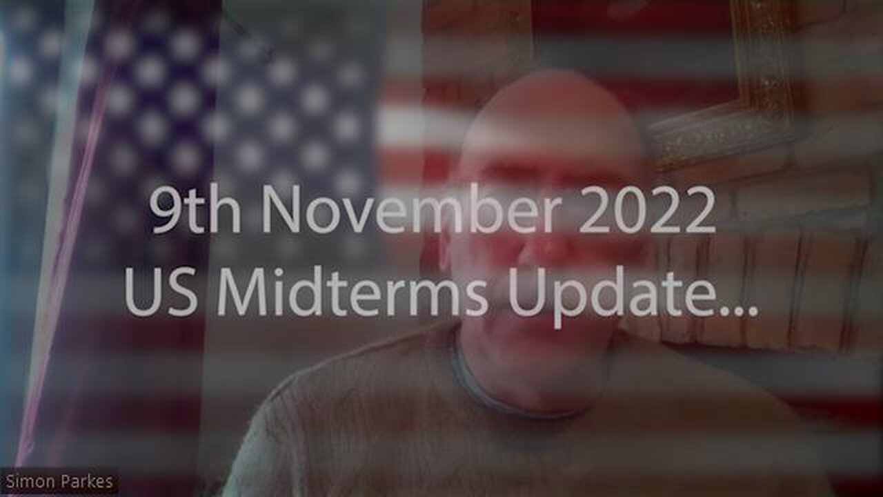 NOVEMBER 9TH US MIDTERMS UPDATE...