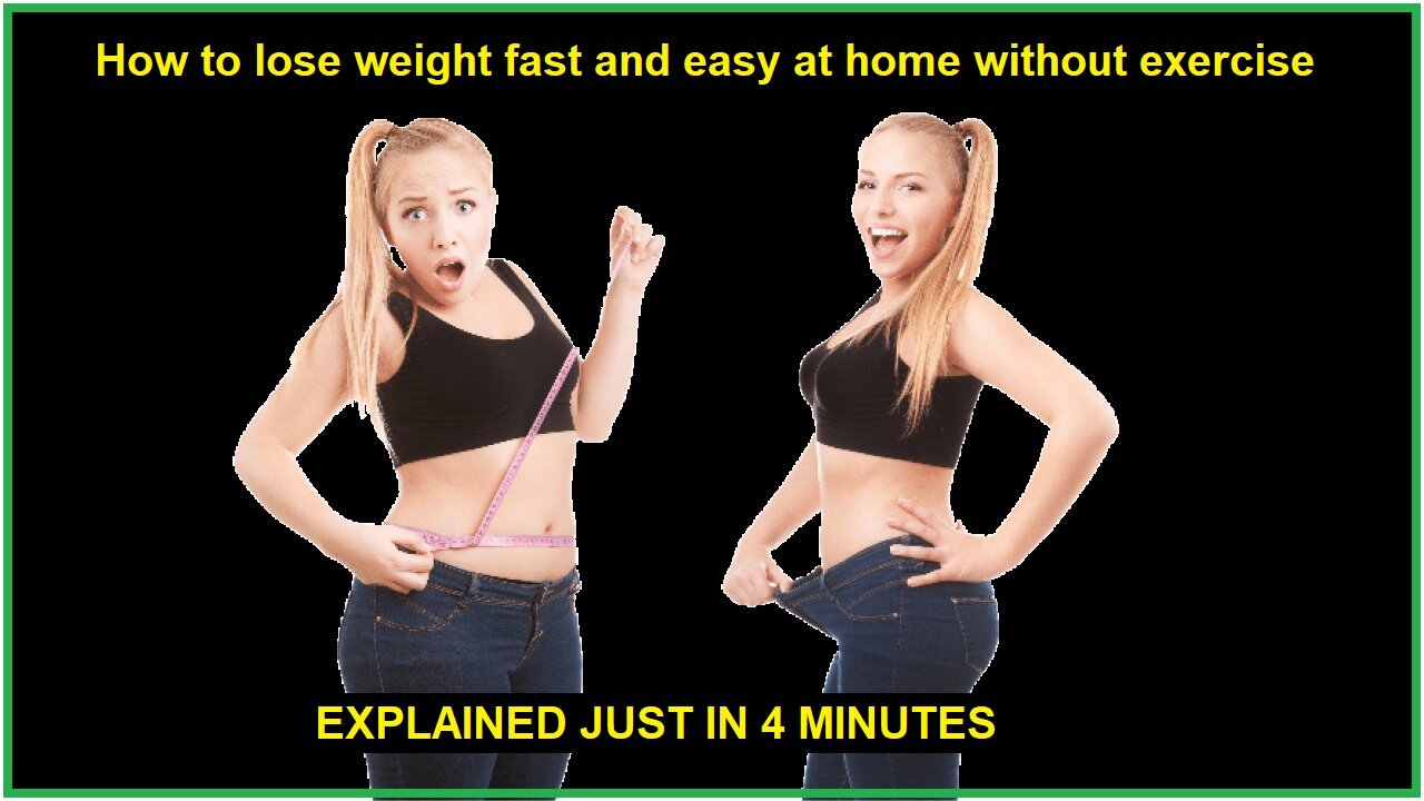 How to lose weight fast and easy at home without exercise - Weight Loss