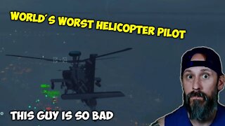 World's Worst Helicopter Pilot